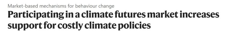 Participating in a climate futures market increases support for costly climate policies