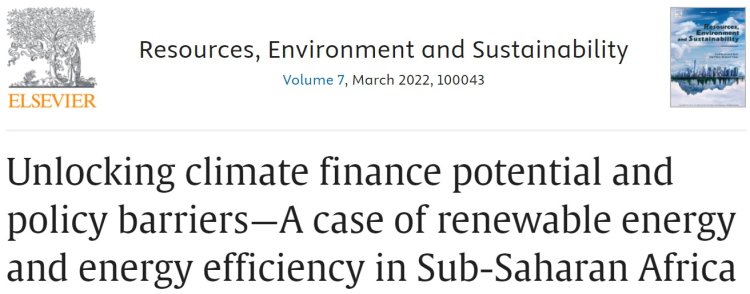 Unlocking climate finance potential and policy barriers—A case of renewable energy and energy efficiency in Sub-Saharan Africa
