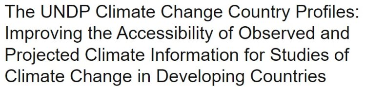 The UNDP Climate Change Country Profiles: Improving the Accessibility of Observed and Projected Climate Information for Studies of Climate Change in Developing Countries