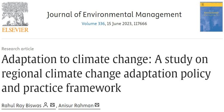 Adaptation to climate change: A study on regional climate change adaptation policy and practice framework