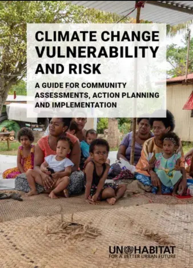 Climate Change Vulnerability and Risk – A Guide for Community Assessments, Action Planning and Implementation