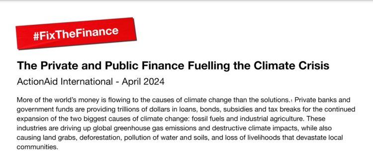 The Private and Public Finance Fuelling the Climate Crisis